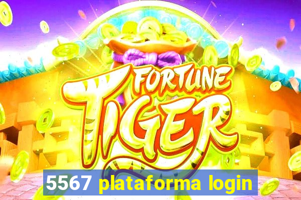 5567 plataforma login